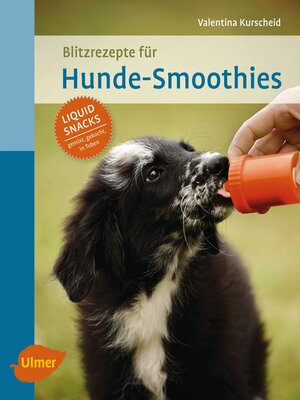 cover image of Blitzrezepte für Hunde-Smoothies